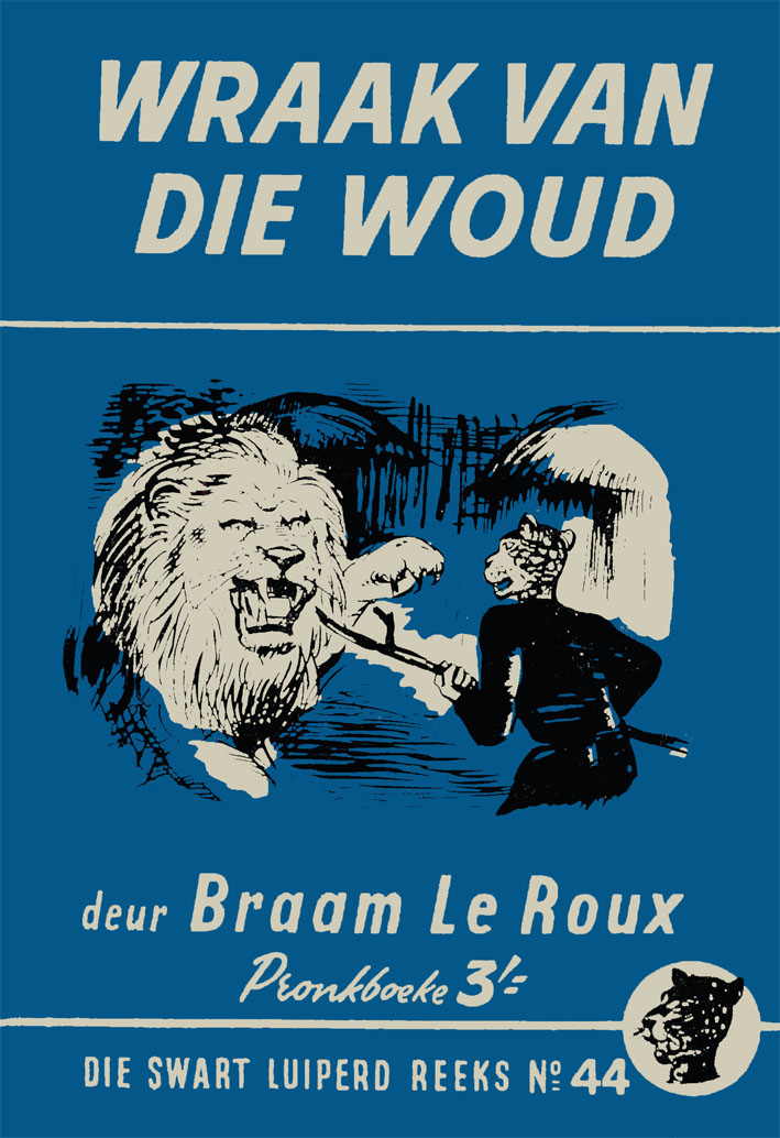 Wraak van die woud #44 – Braam le Roux | Swart Luiperd - Pronk | Pronk Boeke | Suid-Afrikaanse pulpboek omslag (1958)