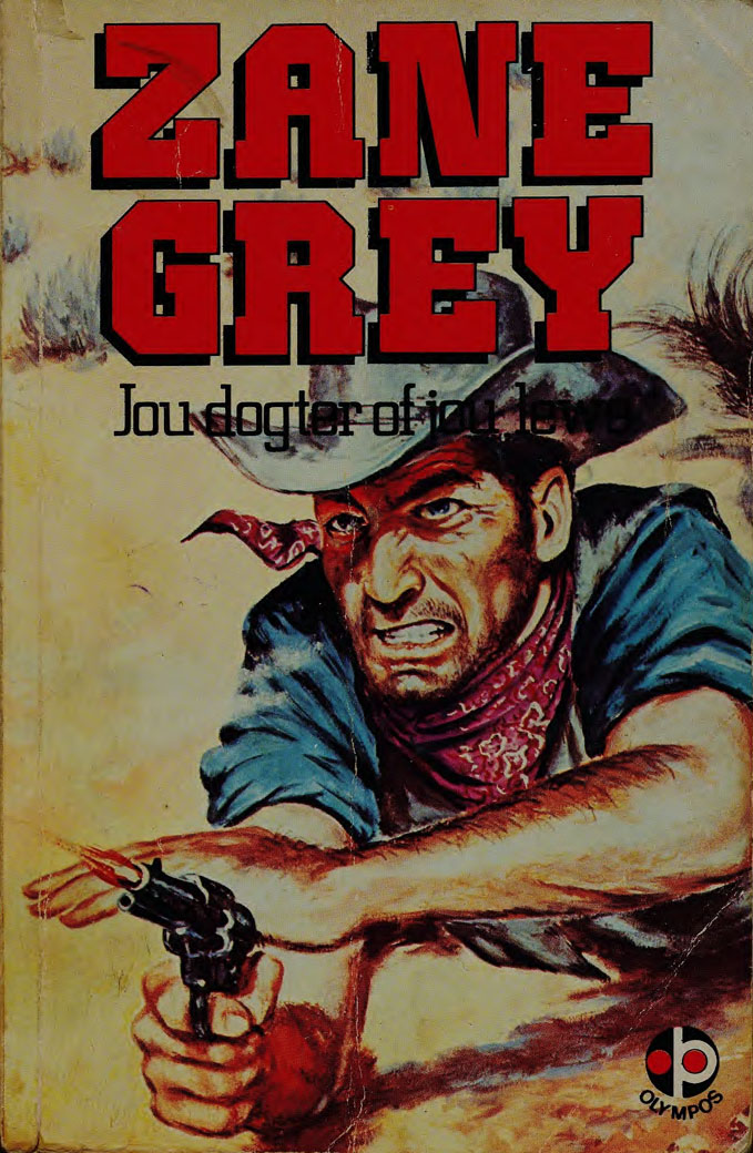 Jou dogter of jou lewe - Zane Grey (1950s)