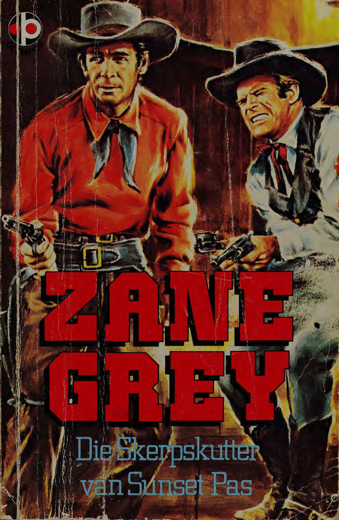 Die skerpskutter van Sunset Pas - Zane Grey (1950s)