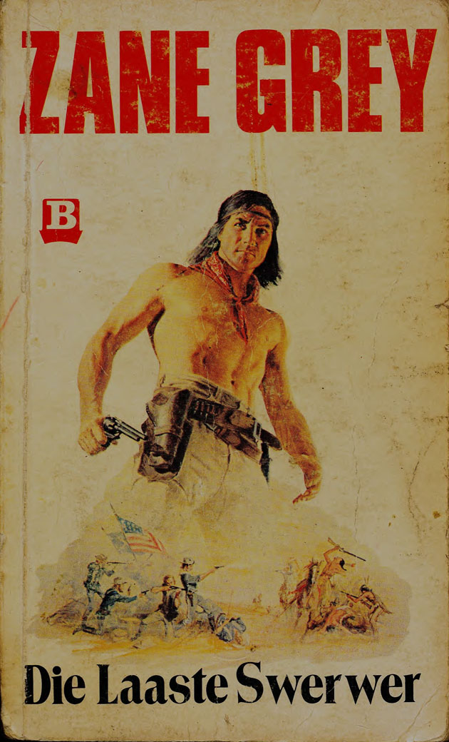 Die laaste swerwer - Zane Grey (1950s)