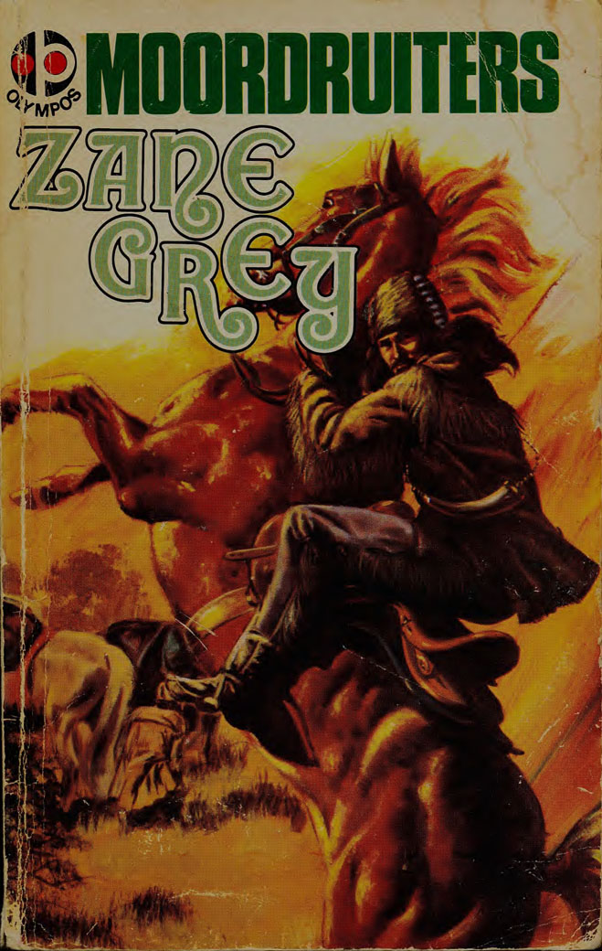 Moordruiters - Zane Grey (1950s)